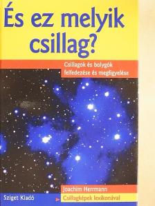 Joachim Herrmann - És ez melyik csillag? [antikvár]