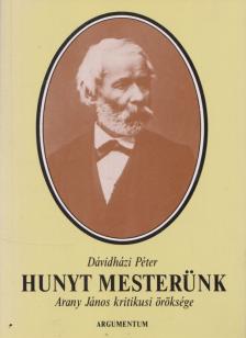 Dávidházi Péter - Hunyt mesterünk [antikvár]