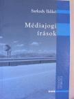 Sarkady Ildikó - Médiajogi írások [antikvár]