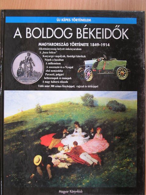 Estók János - A boldog békeidők [antikvár]