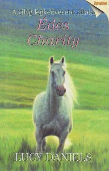 DANIELS, LUCY - Édes Charity [antikvár]
