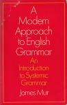James Muir - A Modern Approach to English Grammar [antikvár]