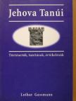 Lothar Gassmann - Jehova Tanúi [antikvár]