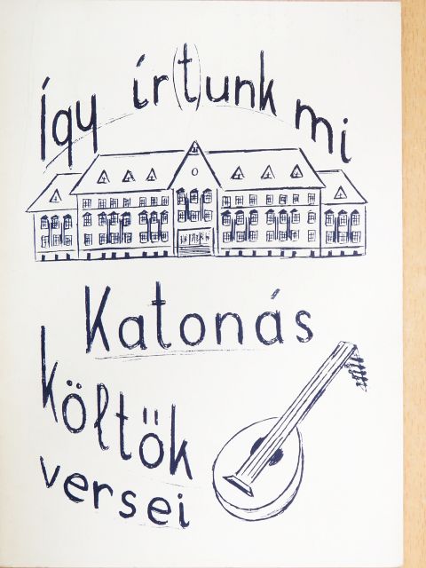 Augusztin Éva - Így ír(t)unk mi - Katonás költők versei [antikvár]