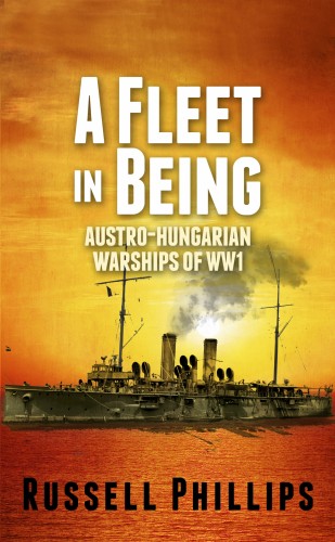 Phillips Russell - A Fleet in Being [eKönyv: epub, mobi]