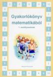 KT-0721 - Gyakorlókönyv matematikából 1. osztályosoknak