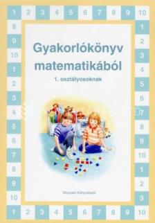 KT-0721 - Gyakorlókönyv matematikából 1. osztályosoknak