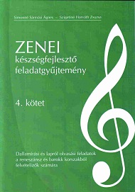 SIMONNÉ S. ÁGNES - SZIGETINÉ H. ZSUZSA - ZENEI KÉSZSÉGFEJLESZTŐ FELADATGYŰJTEMÉNY 4. KÖTET