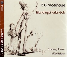 P. G. Wodehouse - BLANDINGSI KALANDOK - HANGOSKÖNYV - 2 CD