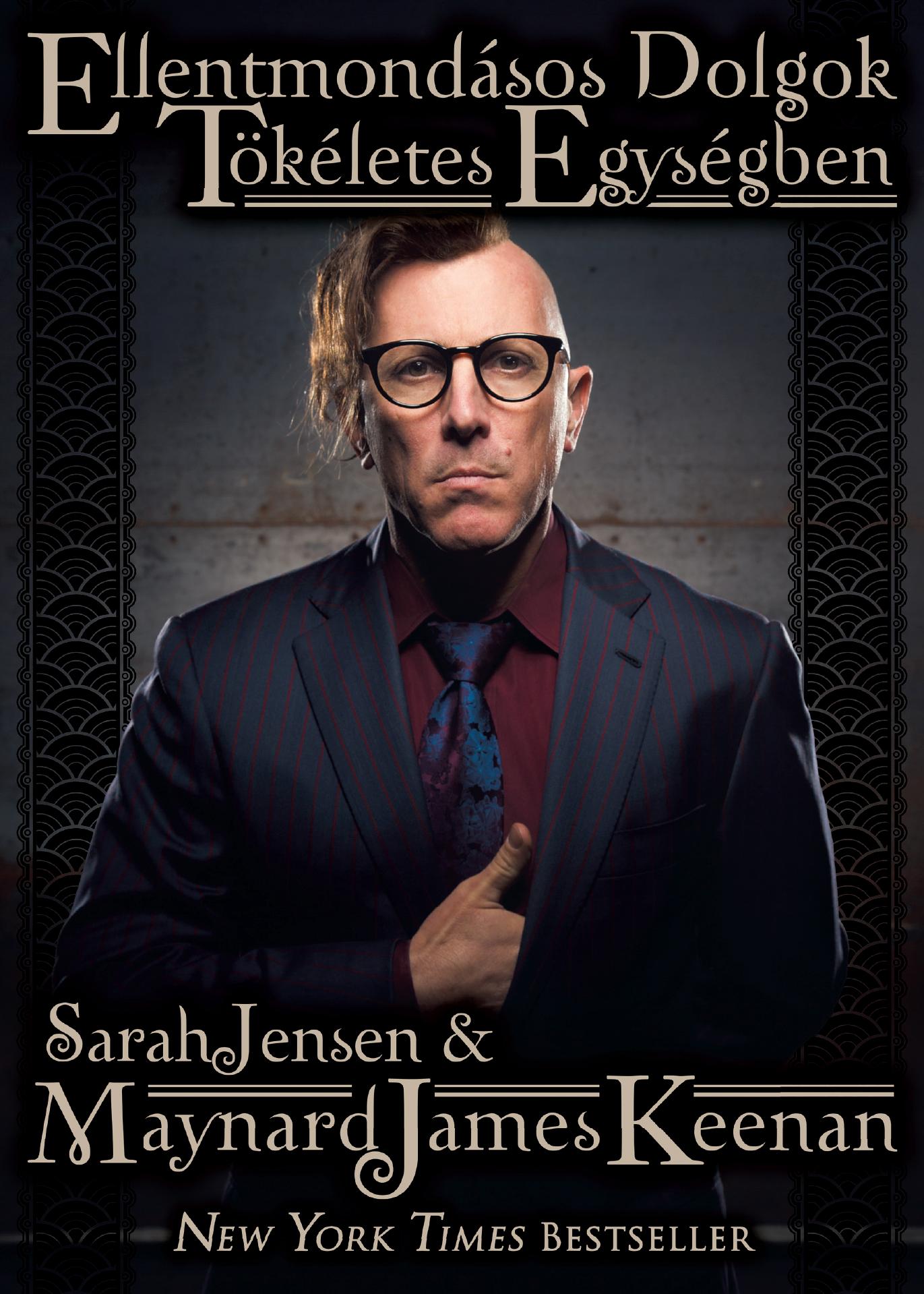 Sarah Jensen és Maynard James Keenan - Ellentmondásos dolgok tökéletes egységben