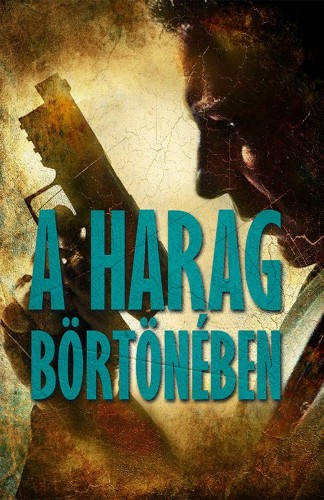 Michael Ledwidge James Patterson, - A harag börtönében [eKönyv: epub, mobi]