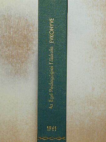 Bély Miklós - Az Egri Pedagógiai Főiskola Évkönyve 1961. VII. [antikvár]