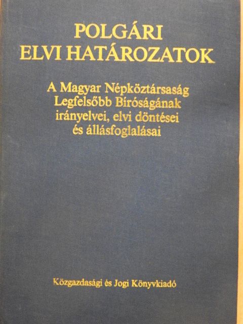 Polgári elvi határozatok [antikvár]