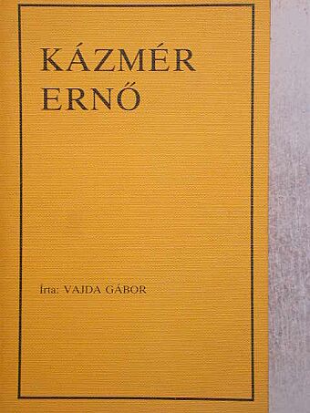 Vajda Gábor - Kázmér Ernő szellemi arca [antikvár]