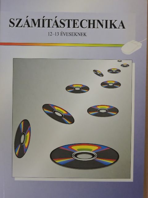 Végh András - Számítástechnika 12-13 éveseknek [antikvár]
