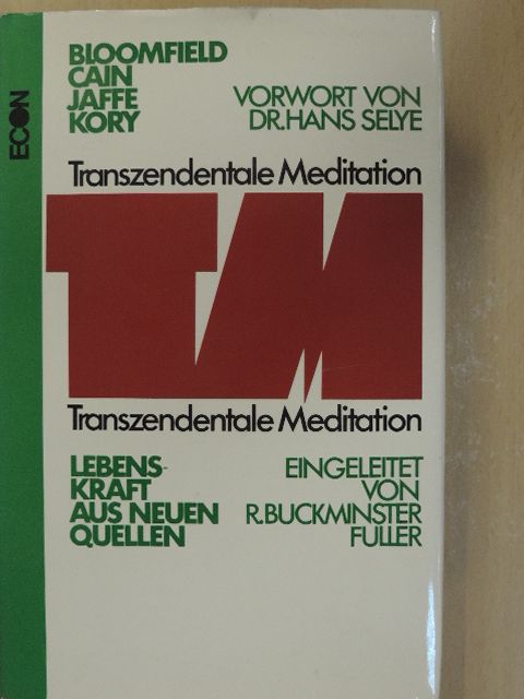 Dennis T. Jaffe - TM - Transzendentale Meditation [antikvár]