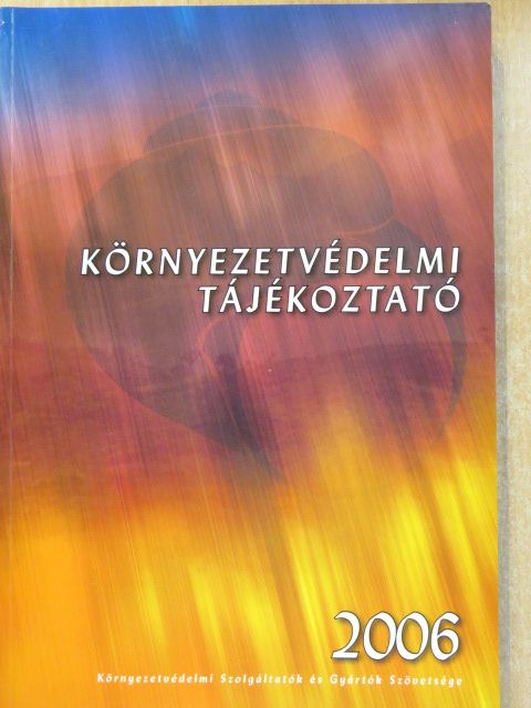 Környezetvédelmi Tájékoztató 2006 [antikvár]