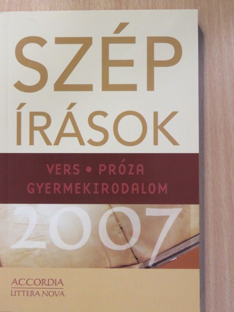 Barát Kata - Szép írások 2007 (dedikált példány) [antikvár]