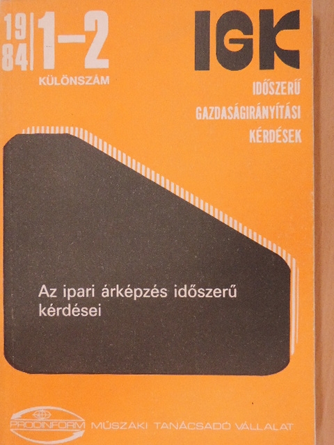 Bordás József - Időszerű gazdaságirányítási kérdések 1984/1-2. különszám [antikvár]