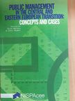 György Hajnal - Public Management in the Central and Eastern European Transition: Concepts and Cases [antikvár]