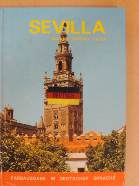 Manuel Bendala Lucot - Sevilla [antikvár]