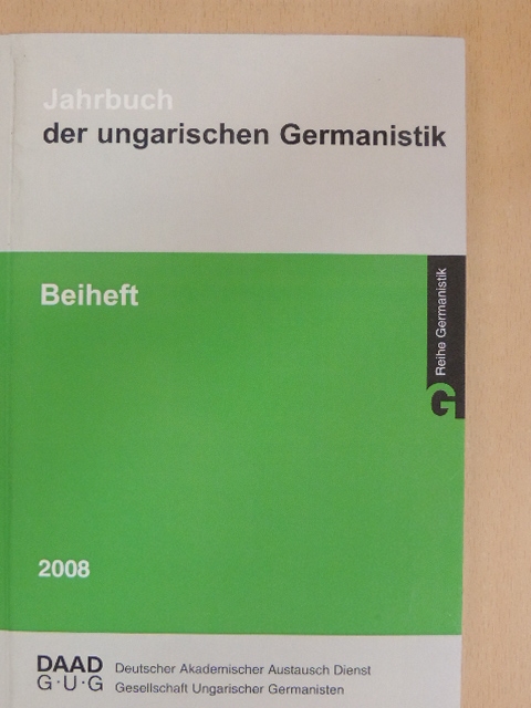 Bognár Zsuzsa - Jahrbuch der ungarischen Germanistik 2008 - Beiheft [antikvár]