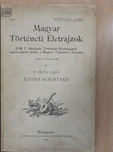 Bártfai Szabó László - Magyar Történeti Életrajzok 1912/4-5. [antikvár]