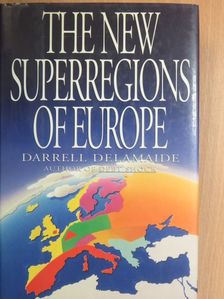 Darrell Delamaide - The New Superregions of Europe [antikvár]