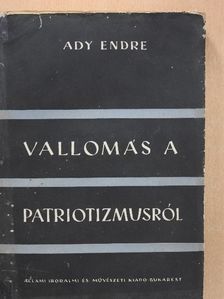 Ady Endre - Vallomás a patriotizmusról [antikvár]