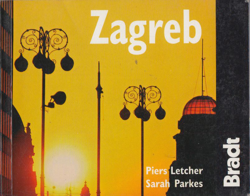 Piers Letcher, Sarah Parkes - Zagreb [antikvár]