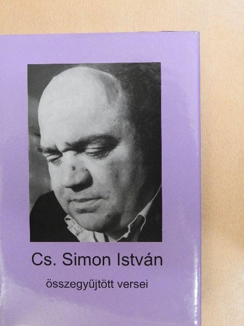 Cs. Simon István - Cs. Simon István összegyűjtött versei [antikvár]