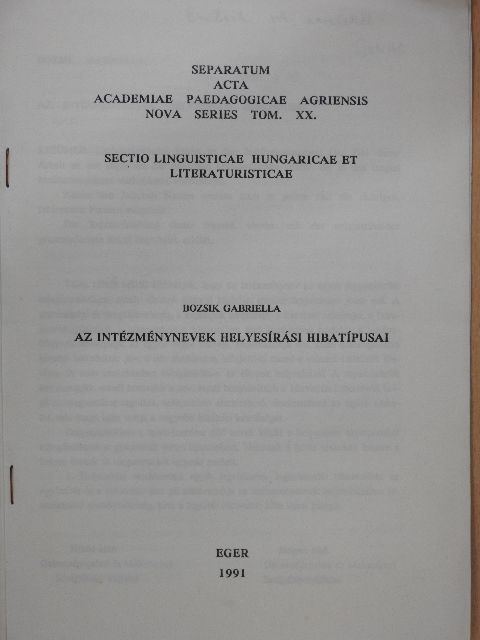 Bozsik Gabriella - Az intézménynevek helyesírási hibatípusai (dedikált példány) [antikvár]