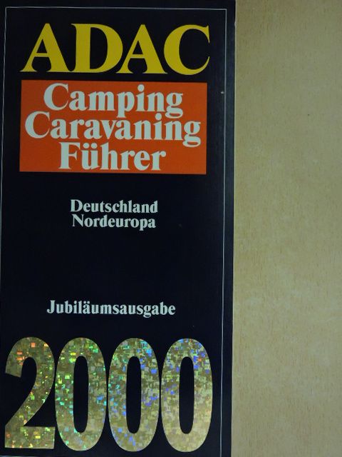 ADAC Camping Caravaning Führer 2000 [antikvár]