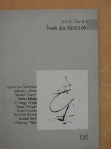 Jenei Gyula - Ívek és törések [antikvár]