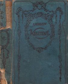 Szeverin, Lieblein - Kiszmet [antikvár]
