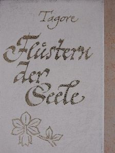 Rabindranath Tagore - Flüstern der Seele [antikvár]