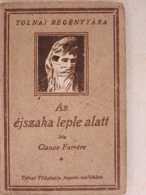 Claude Farrére - Az éjszaka leple alatt [antikvár]