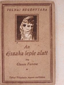 Claude Farrére - Az éjszaka leple alatt [antikvár]