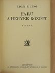 Ádám Dezső - Falu a hegyek között [antikvár]