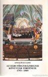 ANTALÓCZI LAJOS - Az Egri Főegyházmegyei Könyvtár története 1793-1989 [antikvár]