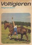 Dorn, Regina - Voltigieren [antikvár]