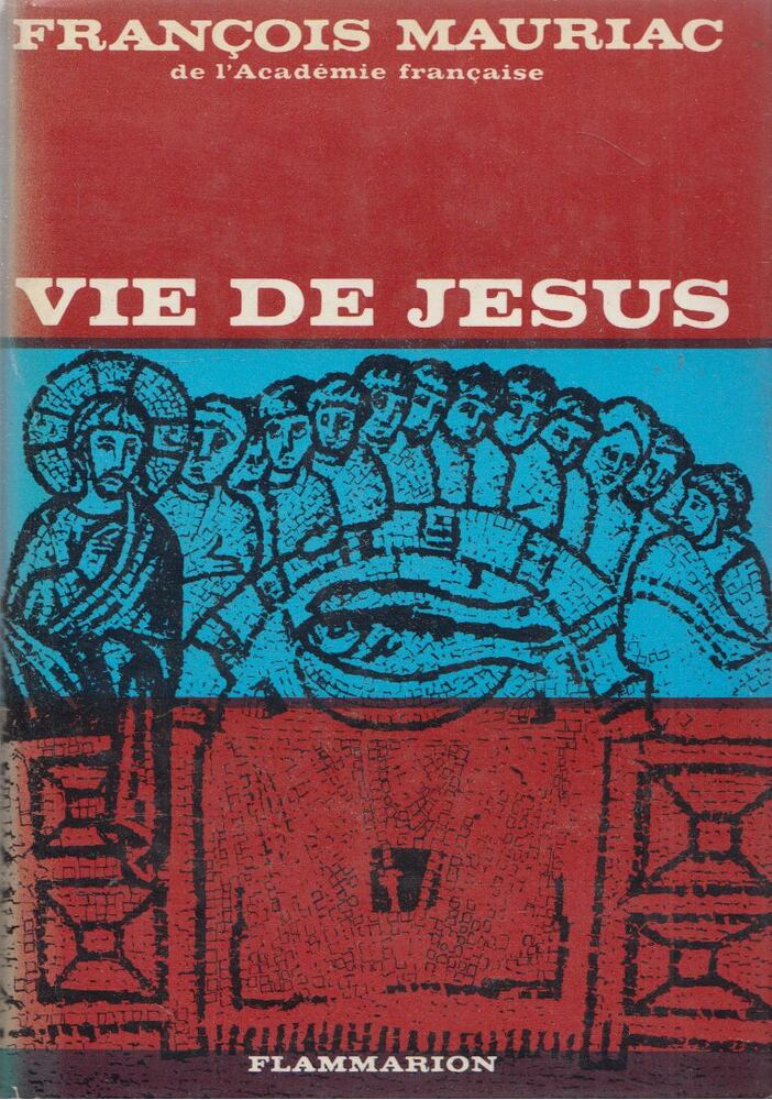Francois Mauriac - Vie de Jésus [antikvár]