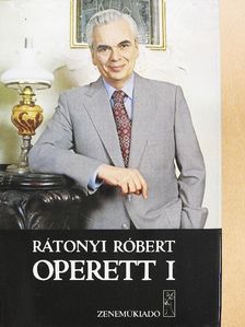 Rátonyi Róbert - Operett I. [antikvár]