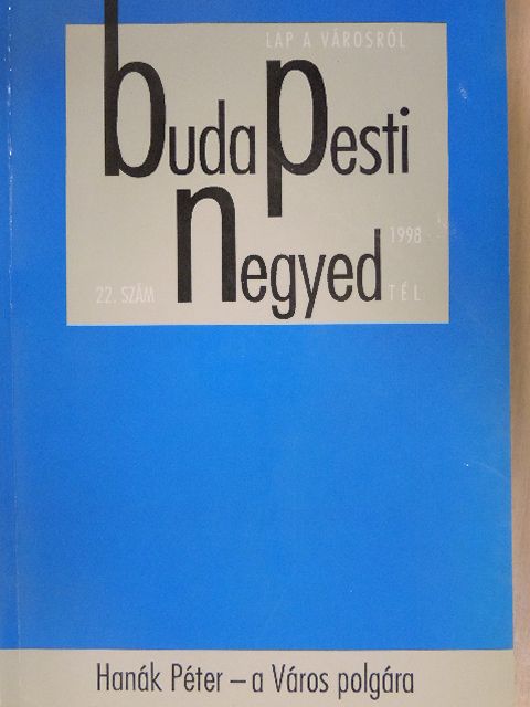Deák István - Budapesti Negyed 1998. tél [antikvár]