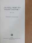 L. Kozma Borbála - "Ne félj, mert én veled vagyok!" [antikvár]