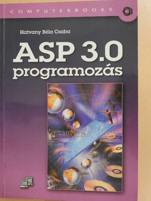 Dr. Hatvany Béla Csaba - ASP 3.0 programozás [antikvár]