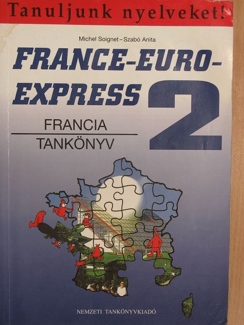 Michel Soignet - France-Euro-Express 2. - Tankönyv [antikvár]