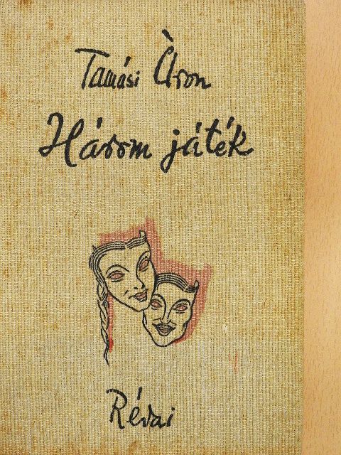 Tamási Áron - Három játék [antikvár]