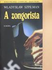 Wladyslaw Szpilman - A zongorista [antikvár]