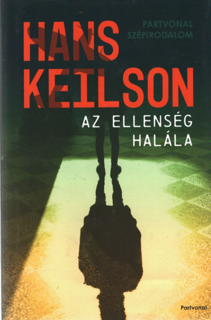 Hans Keilson - Az ellenség halála [antikvár]